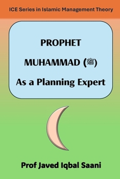 Paperback Prophet Muhammad: As a Planning Expert Book