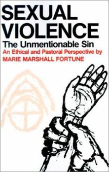 Paperback Sexual Violence: The Unmentionable Sin Book