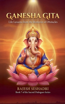 Ganesha Gita (Sacred Dialogues)