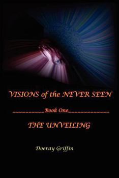 Paperback Visions of the Never Seen Book