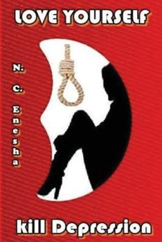 Paperback Love Yourself: kill depression Book