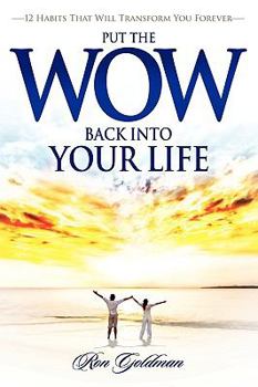 Paperback Put the Wow Back Into Your Life Book