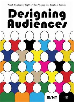 Paperback Designing Audiences (Fresh Dialogue, 8) Book