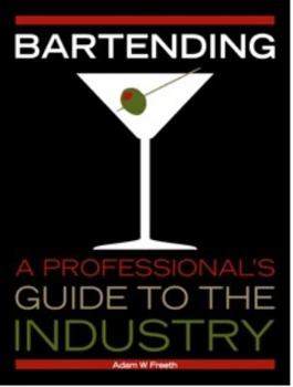 Paperback Bartending: A Professional's Guide to the Industry Book