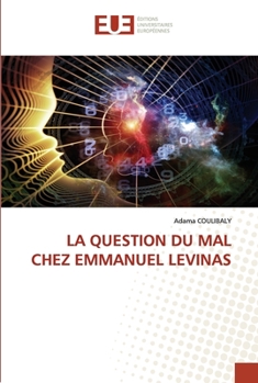 Paperback La Question Du Mal Chez Emmanuel Levinas [French] Book