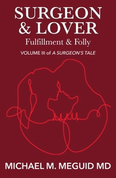 Paperback Surgeon & Lover: Fulfillment & Folly Book
