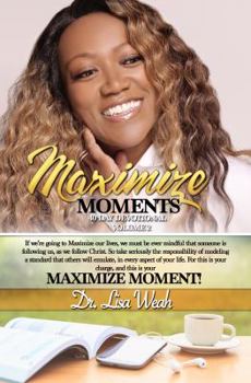 Paperback Maximize Moments: 40 Day Devotional, Volume 2 Book