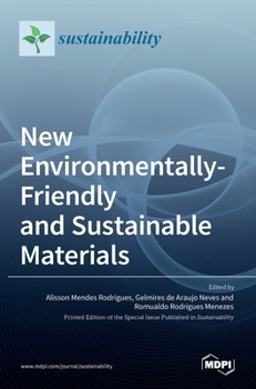 Hardcover New Environmentally-Friendly and Sustainable Materials Book