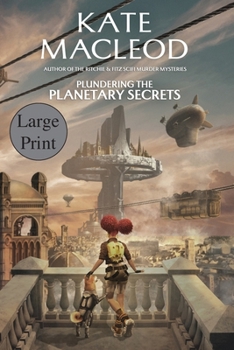 Paperback Plundering the Planetary Secrets [Large Print] Book
