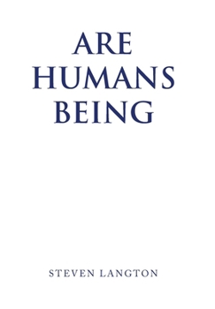 Hardcover Are Humans Being Book