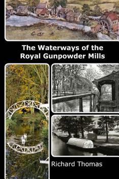 Paperback Waterways of the Royal Gunpowder Mills Book