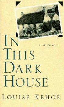 Hardcover In This Dark House: A Memoir Book