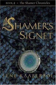 Hardcover The Shamer's Signet Book