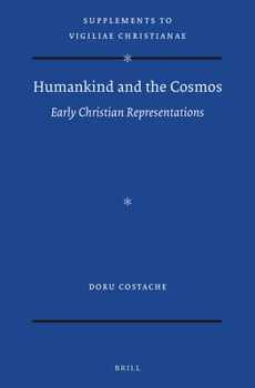 Hardcover Humankind and the Cosmos: Early Christian Representations Book