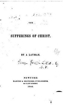 Paperback The Sufferings of Christ Book