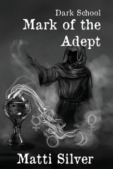 Paperback Dark School: Mark of the Adept Book