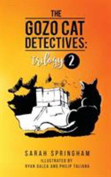 Paperback The Gozo Cat Detectives: Trilogy 2 Book
