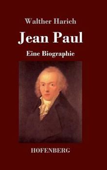 Hardcover Jean Paul: Eine Biographie [German] Book