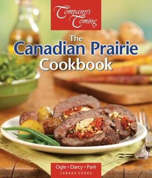 Unknown Binding The Canadian Prairie Cookbook Book