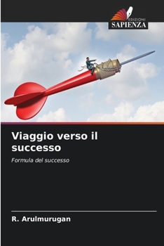 Paperback Viaggio verso il successo [Italian] Book