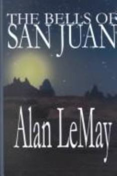 Hardcover The Bells of San Juan [Large Print] Book