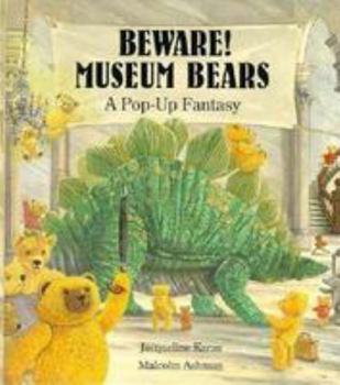 Hardcover Beware! Museum Bears Book