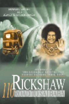 Paperback Rickshaw 110 Road to Sai Baba: Journals of two CASSADAGA Spiritualists visiting Sai Baba, India, Egypt Book