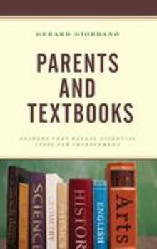 Paperback Parents and Textbooks: Answers that Reveal Essential Steps for Improvement Book