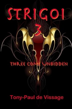 Paperback Strigoi 3: Three Come Unbidden Book