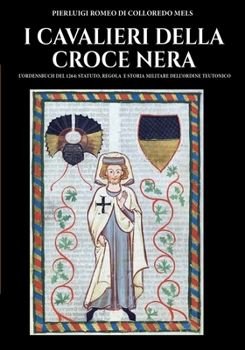 Paperback I cavalieri della Croce Nera [Italian] Book