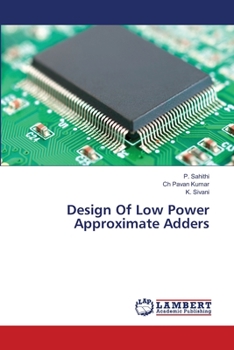Paperback Design Of Low Power Approximate Adders Book