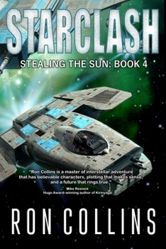 Starclash (Stealing the Sun) - Book #4 of the Stealing the Sun