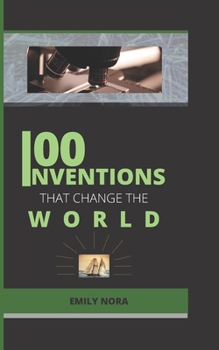 Paperback 100 Invention That Changed the World Book