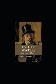 Paperback Esther Waters Illustrated Book