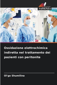 Paperback Ossidazione elettrochimica indiretta nel trattamento dei pazienti con peritonite [Italian] Book