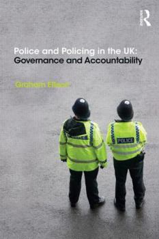 Paperback Police and Policing in the UK: Governance and Accountability Book