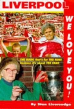 Hardcover Liverpool - We Love You! Book