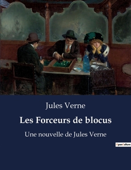 Paperback Les Forceurs de blocus: Une nouvelle de Jules Verne [French] Book