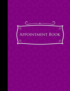 Paperback Appointment Book: 2 Columns Appointment Organizer, Client Appointment Book, Scheduling Appointment Calendar, Purple Cover Book