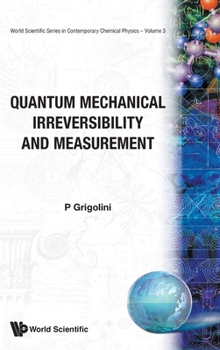 Hardcover Quantum Mechanical Irreversibility..(V3) Book