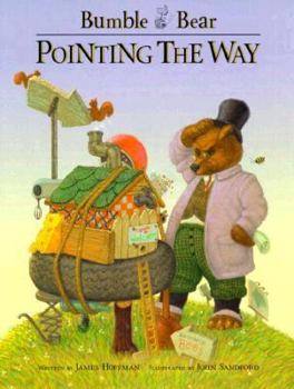 Paperback Pointing the Way: A Bumble Bear Storybook Series Book