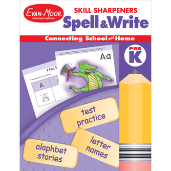 Skill Sharpeners Spell & Write, Pre-K - Book  of the Skill Sharpeners