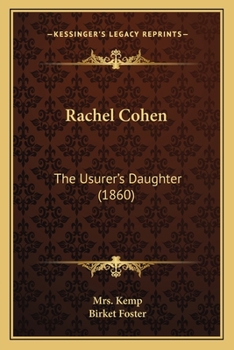 Rachel Cohen, The Usurer's Daughter