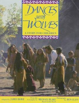 Hardcover Dances With Wolves: A Story for Children Book