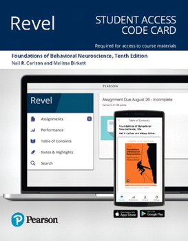 Printed Access Code Revel for Foundations of Behavioral Neuroscience -- Access Card Book
