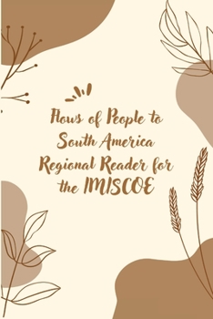 Paperback Flows of People to South America Regional Reader for the IMISCOE Book