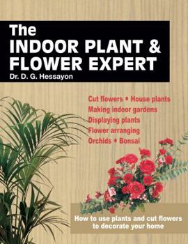 Paperback The Indoor Plant & Flower Expert Book