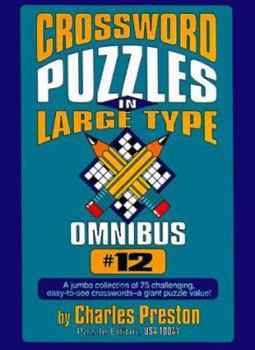 Mass Market Paperback Crossword Puzzles in Large Type Omnibus 12 Book