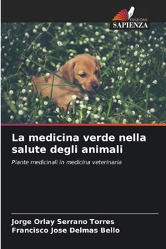 Paperback La medicina verde nella salute degli animali [Italian] Book