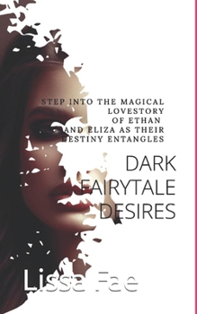 Paperback Dark Fairytale Desires Book